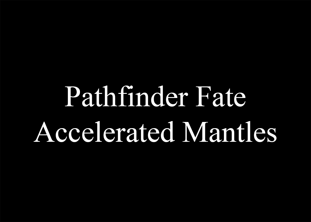 Pathfinder FATE Accelerated Mantles Logo